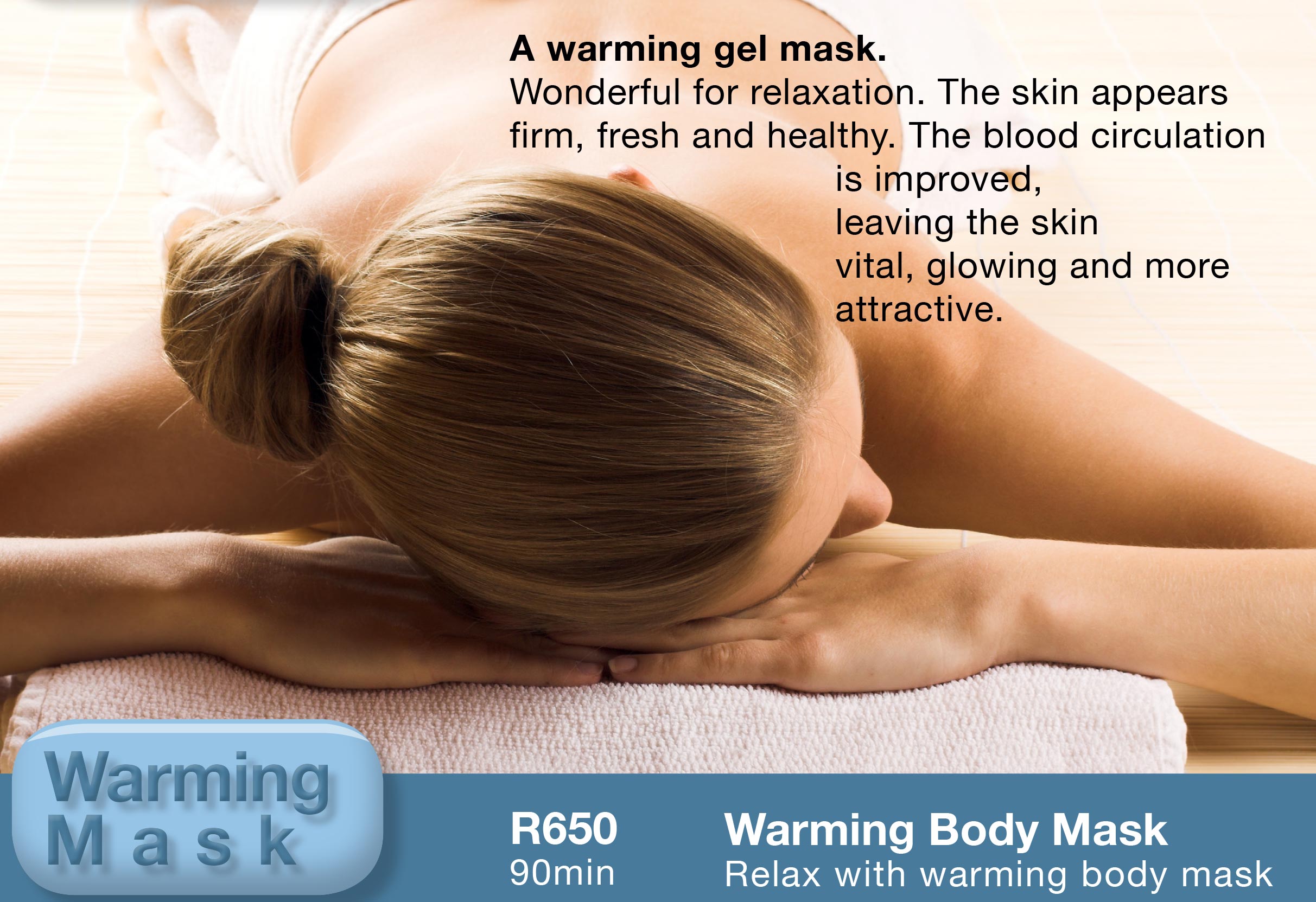 Warming Mask Body Treatment